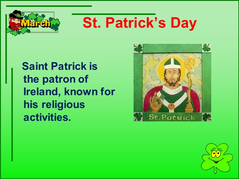 St. Patrick’s Day           